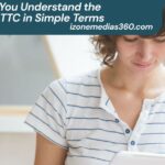 How Can You Understand the Definition TTC in Simple Terms
